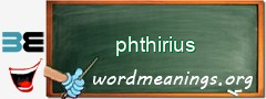 WordMeaning blackboard for phthirius